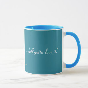 TEXAS-Y'all gotta love it! Mug