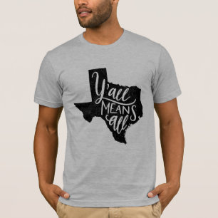 Texas "Y'all Means All" Equality Men's T-Shirt
