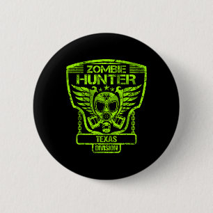 Texas Zombie Hunter  2 Inch Round Button