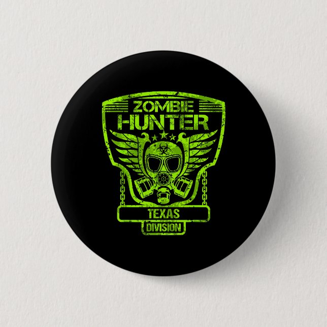 Texas Zombie Hunter  2 Inch Round Button (Front)