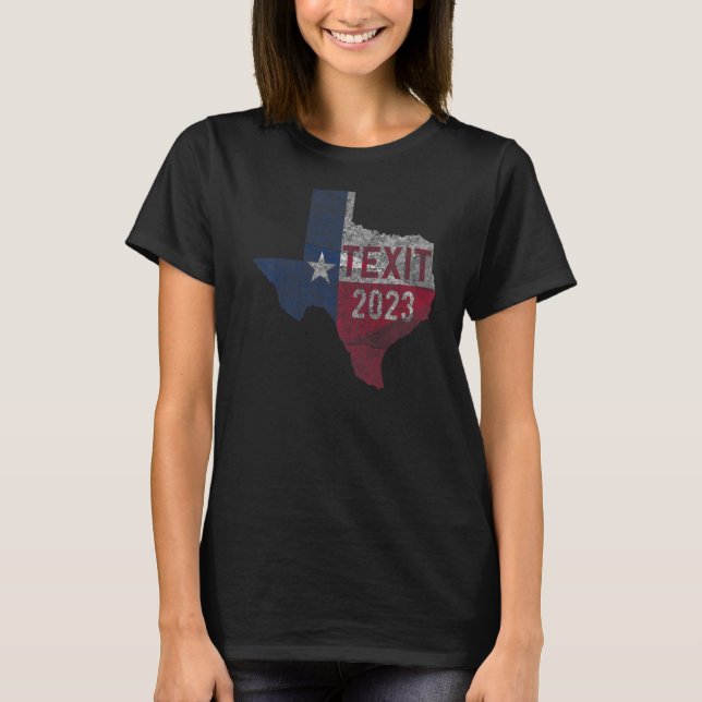 Texit 2023  Texas Pride Distressed Tx State  Seced T-Shirt (Front)
