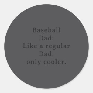 Text Funny Dad Baseball Classic Round Sticker