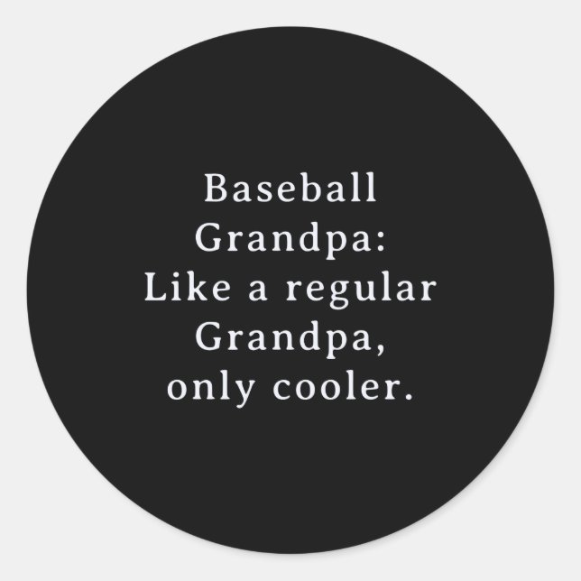 Text Funny Grandpa Baseball Classic Round Sticker (Front)