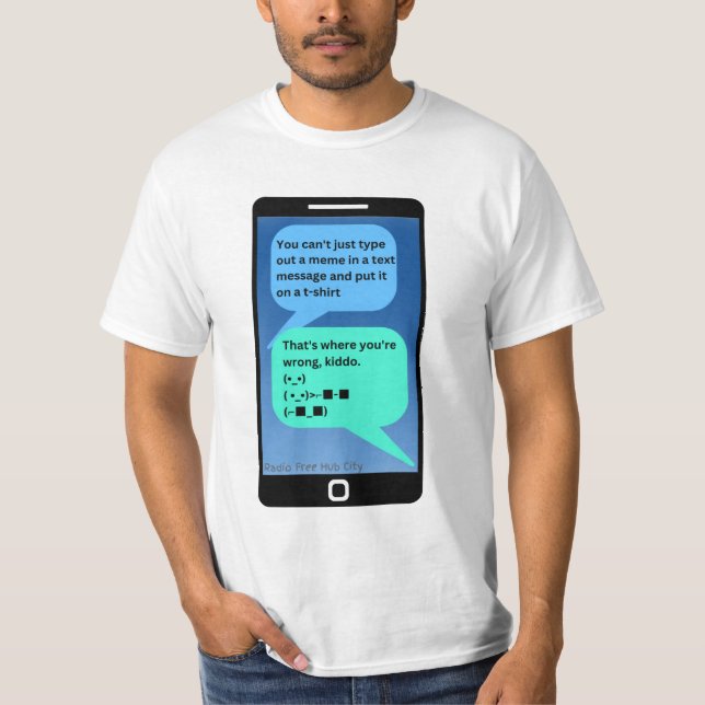 Text Message Meme Kiddo T-Shirt (Front)