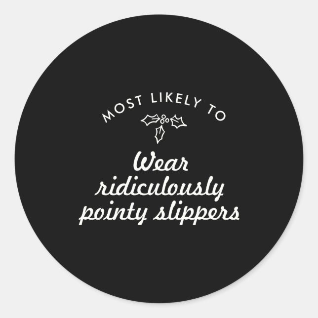 Text Most Likely To Xmas Fun Mistletoe T S  Classic Round Sticker (Front)