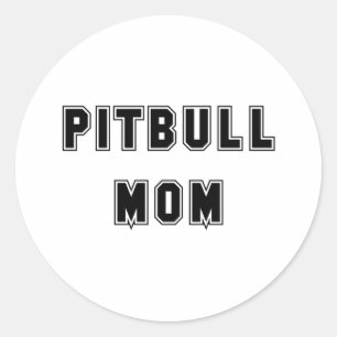 Text Pitbull Mom Classic Round Sticker