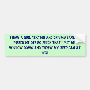 Texting  bumper sticker