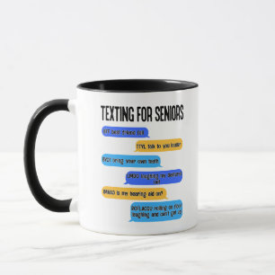 Texting for Seniors Funny Retirement Text Code  Mug