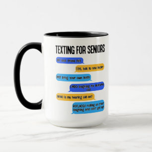 Texting for Seniors Funny Retirement Text Code Mug