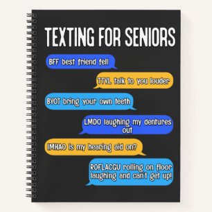 Texting for Seniors Funny Retirement Text Code Notebook