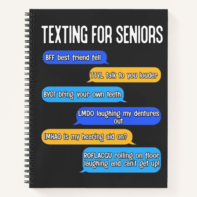 Texting for Seniors Funny Retirement Text Code  Notebook (Front)