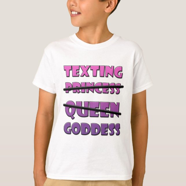 Texting Goddess T-Shirt (Front)