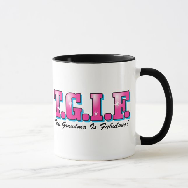 TGIF Fabulous Grandma Mug (Right)