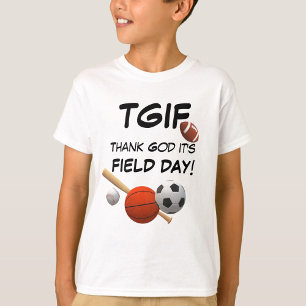 TGIF Field Day T-Shirt