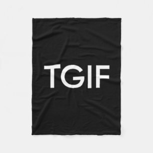 Tgif Funny Thank God Friday Statement Men Women Fleece Blanket