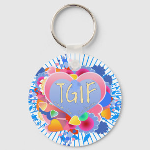 TGIF KEYCHAIN