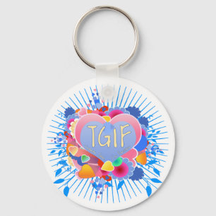 TGIF KEYCHAIN