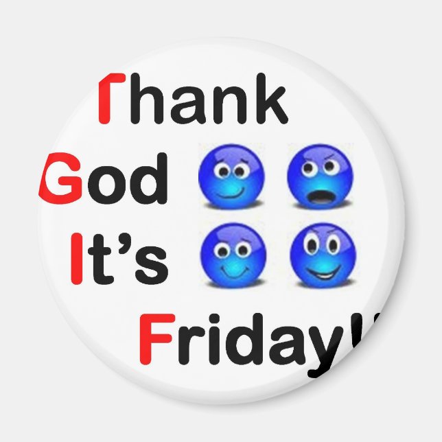 TGIF MAGNET (Front)