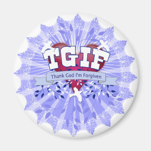 TGIF MAGNET