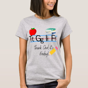TGIF Teacher Tee