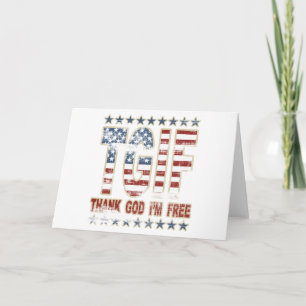 TGIF Thank God I'm Free You Card