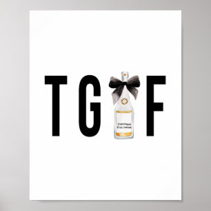 TGIF (Thank God It's Friday) Champagne Bottle Poster