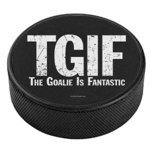 TGIF: The Goalie is Fantastic (hockey) Hockey Puck