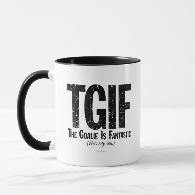 TGIF: The Goalie is Fantastic (Hockey) Mug (Left)