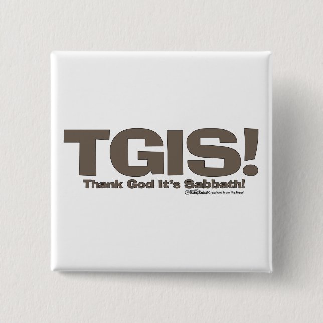 TGIS Sabbath design 2 Inch Square Button (Front)