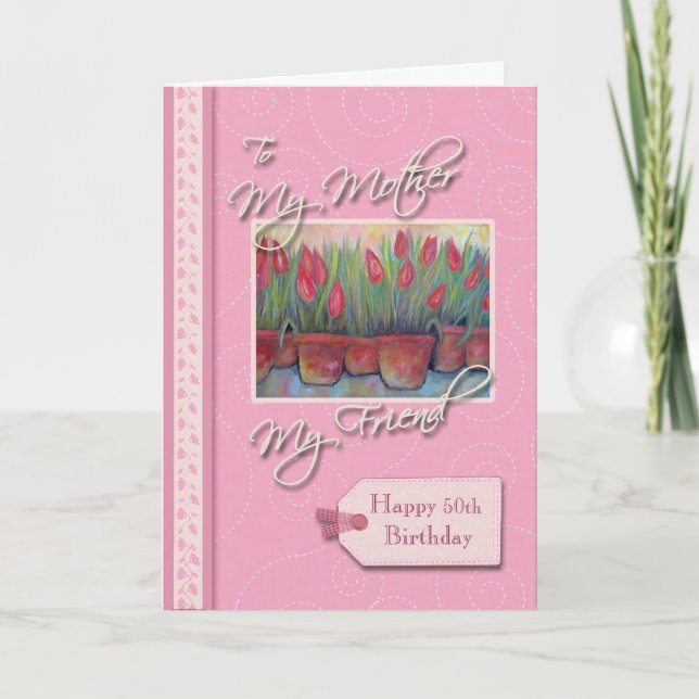 __th Birthday - My Mother, Friend Card (Front)