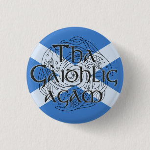Tha Gaidhlig Agam: Bratach na h-Alba 1 Inch Round Button