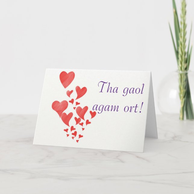 Tha gaol agam ort. Scottish Gaelic "I love you" Holiday Card (Front)