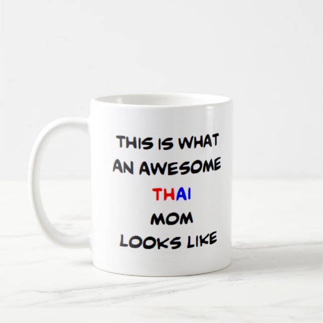thai mom, awesome coffee mug (Left)