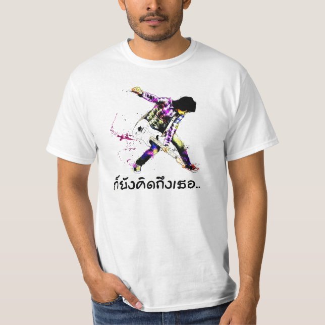 Thai: Still Thinking of You T-Shirt (Front)