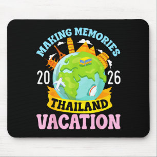 Thailand Vacation 2026 Travel Making Memories Fami Mouse Pad