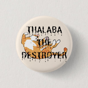 Thalaba the Destroyer Cat 1 Inch Round Button