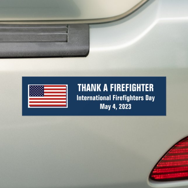 Thank A Firefighter 2023 Bumper Sticker (On Car)