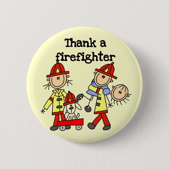Thank a Firefighter Tshirts and Gifts 2 Inch Round Button (Front)