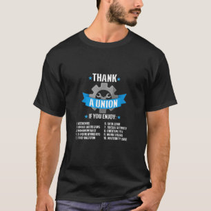 Thank A Union Labour Day Strong Workers Rights T S T-Shirt