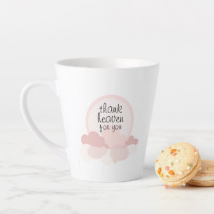 Thank Heaven for You Pink and Neutral Clouds Latte Mug