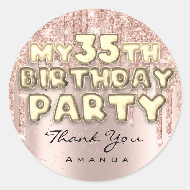 Thank Name 35th Birthday Party Glitter Drips Rose Classic Round Sticker (Front)