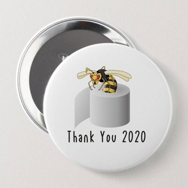 Thank you 2020 Murder Hornet 4 Inch Round Button (Front & Back)