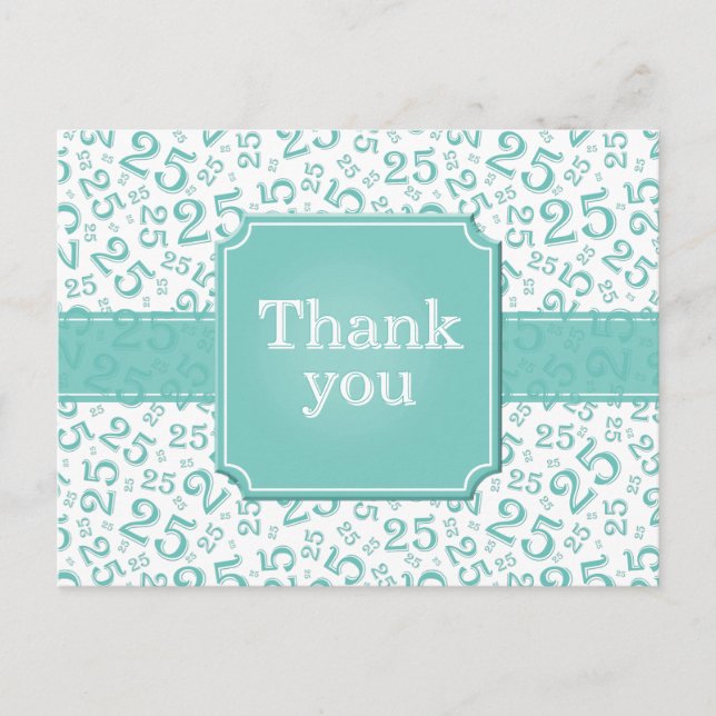 Thank You 25 Number Pattern Teal/White Postcard (Front)