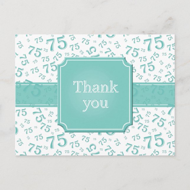 Thank You 75 Number Pattern Teal/White Postcard (Front)