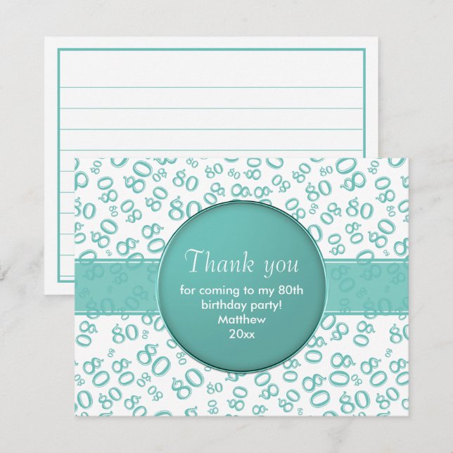 Thank You: 80th Teal/White Bday Number Pattern (Front/Back)