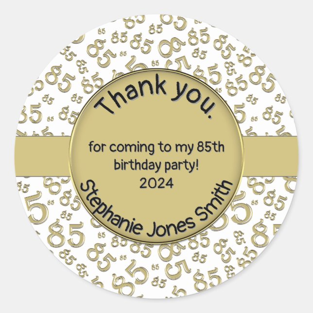 Thank You: 85th Birthday Gold/White Number Pattern Classic Round Sticker (Front)