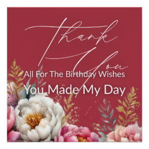 Thank You All For The Birthday Wishes You Made My  Poster
