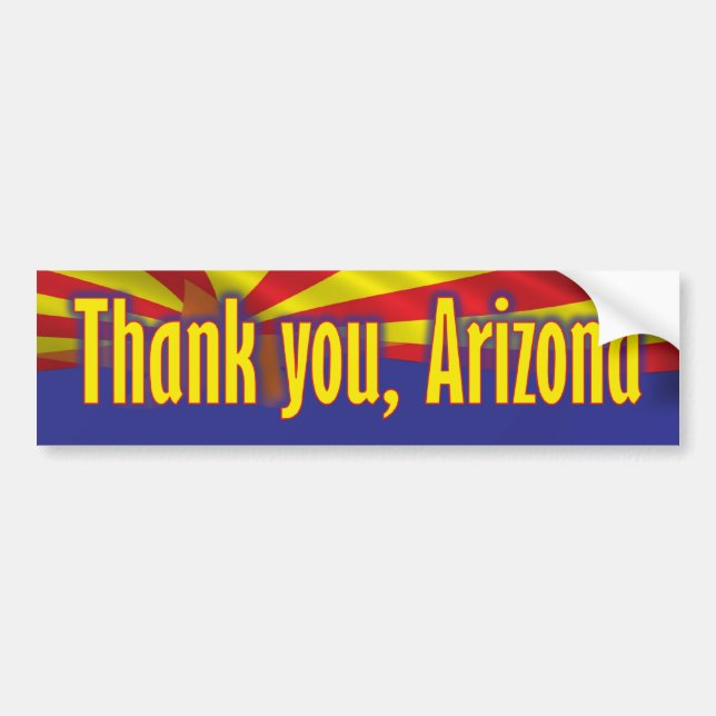 Thank you Arizona - Support Arizona Bumper Sticker (Front)