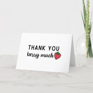 Thank You Berry Much   Cute Thank You 