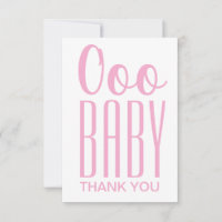 Thank You Card: Pink Ooo Baby Thank You